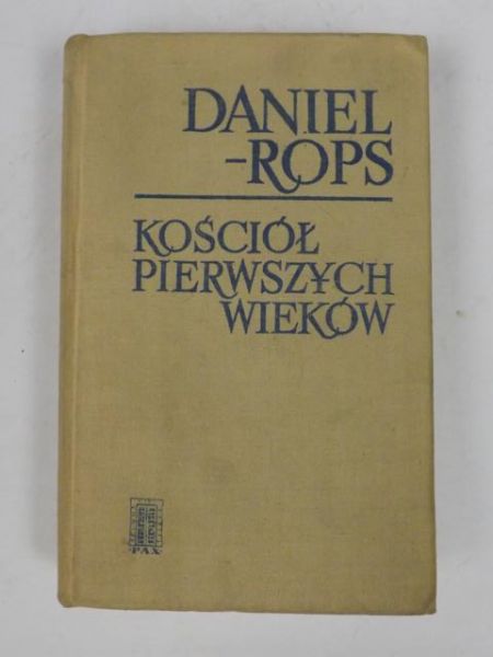 Rops Daniel - Kościół pierwszych wieków