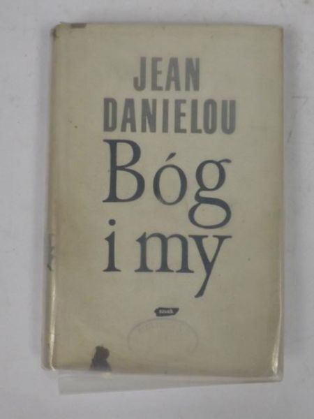 Danielou Jean - Bóg i my