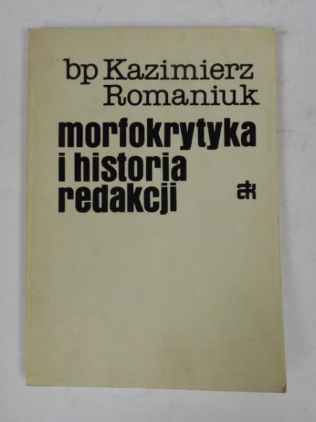 Morfokrytyka  i historia redakcji