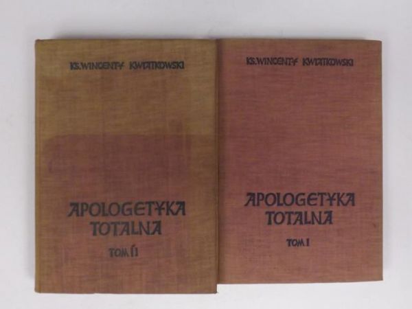 Apologetyka totalna, t. I-II