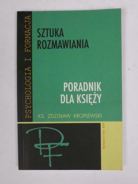 Sztuka rozmawiania. Poradnik dla księży