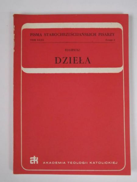Eugipiusz - Dzieła, T. II