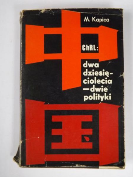 ChRL: dwa dziesięciolecia - dwie polityki