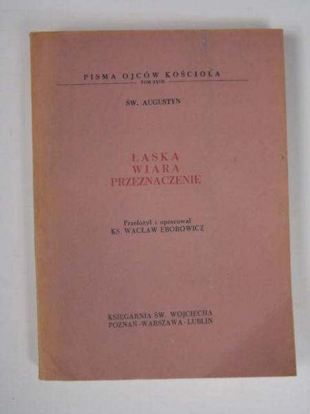 Łaska, wiara, przebaczenie, t.27