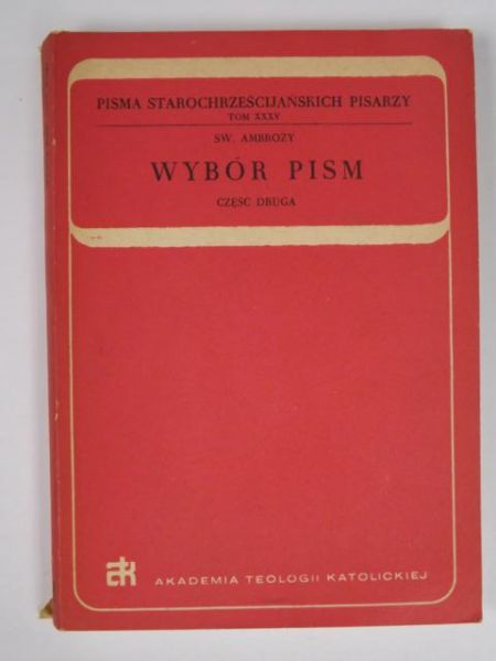 Św. Ambroży - Wybór pism, T. II