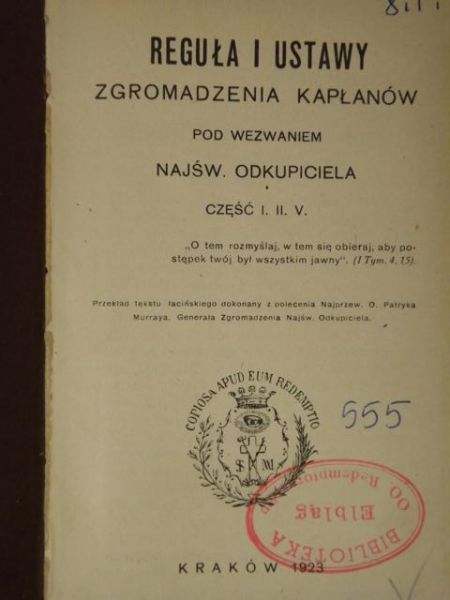 Reguła i ustawy Zgromadzenia Kapłanów pod wezwaniem Najśw. Odkupiciela, Część I.II.V, 1923 r.