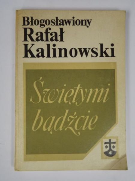 Świętymi bądźcie