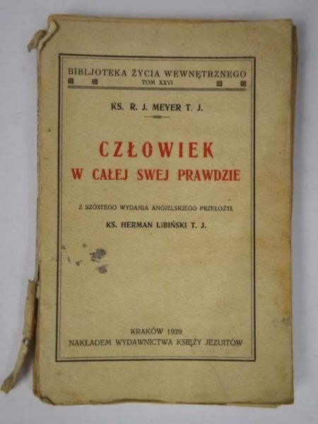 Człowiek w całej swej prawdzie, 1929 r.