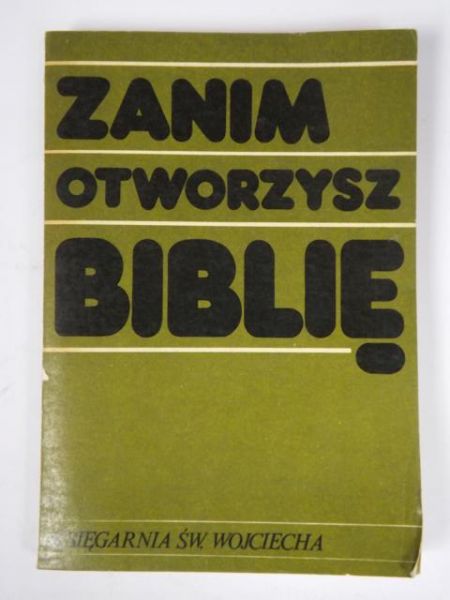 Zanim otworzysz Biblię