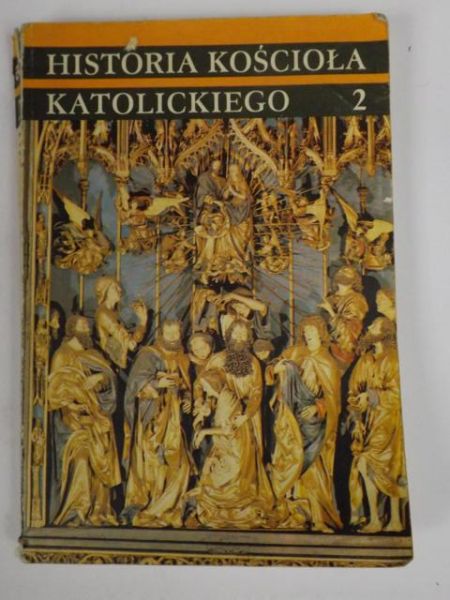 Historia Kościoła Katolickiego Tom II Średniowiecze