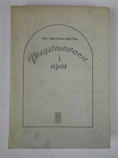 Przystosowanie i opór