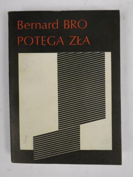 Bro Bernardo - Potęga zła