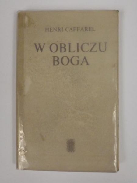 Caffarel Henri - W obliczu Boga