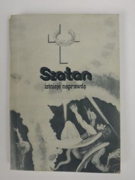 Szatan istnieje naprawdę