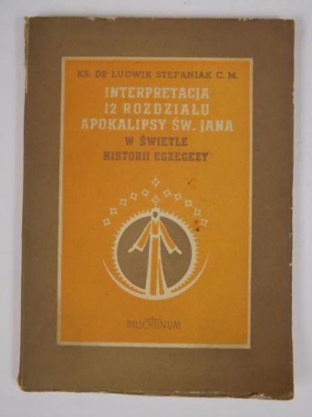 Interpretacja 12 rozdziału Apokalisy Św. Jana