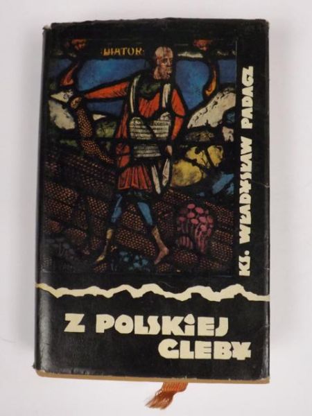 Padacz Władysław - Z polskiej gleby