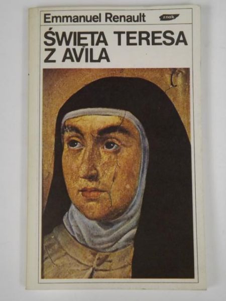 Emmanuel Renault - Święta Teresa z Avila