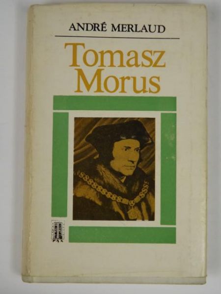 Andre - Tomasz Morus