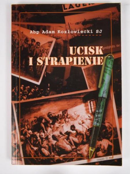 Ucisk i strapienie, cz. II
