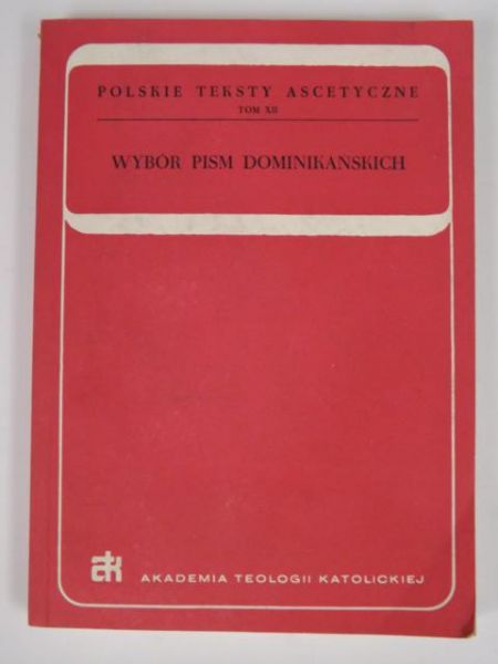 Wybór pism dominikańskich