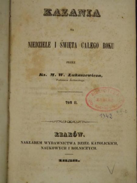 Kazania na niedziele i święta całego roku, tom II, 1858 r.