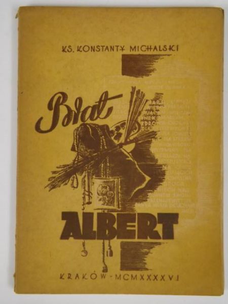 Michalski Konstanty - Brat Albert