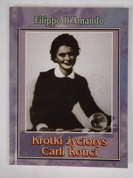 Krótki życiorys Carli Ronci