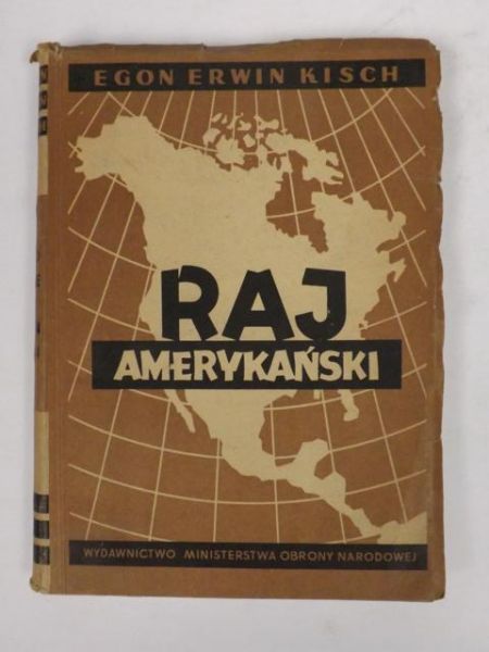 Kisch Egon Erwin - Raj Amerykański