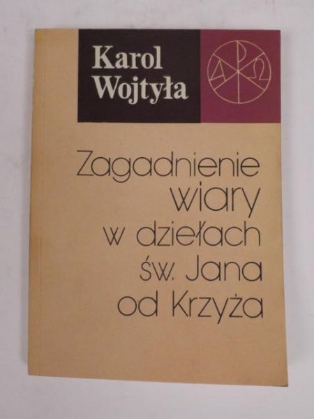 Zagadnienie wiary w dziełach św. Jana od Krzyża
