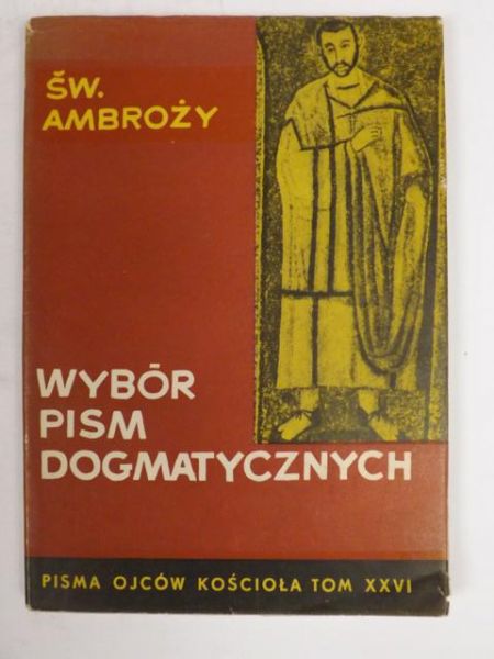 Wybór pism dogmatycznych