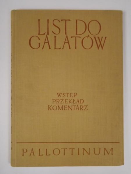Szymanek Edward ( oprac.) - List do Galatów, Pallottinum