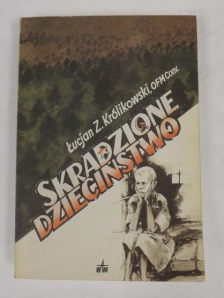 Skradzione dzieciństwo