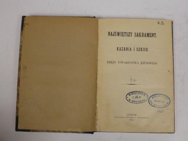 Najświętszy sakrament. Kazania i szkice, 1911 r.