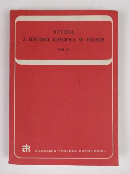 Studia z historii Kościoła w Polsce, T. VII