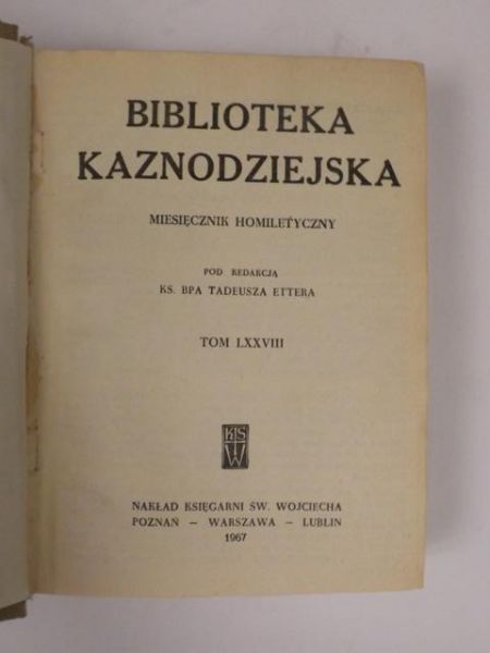 Biblioteka Kaznodziejska Tom LXXVIII 1967