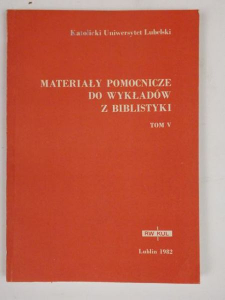 ) - Materiały pomocnicze do wykładów z biblistyki, t. V