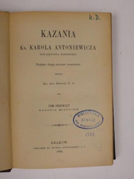 Kazania Ks. Karola Antoniewicza Towarzystwa Jezusowego, 1893 r.