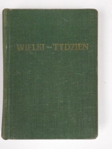 Wielki Tydzień według porządku wznowionego