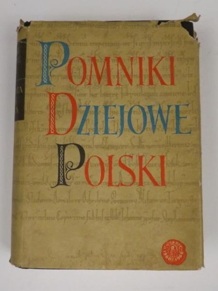 Bielowski August - Pomniki dziejowe Polski/Monumenta Poloniae historica