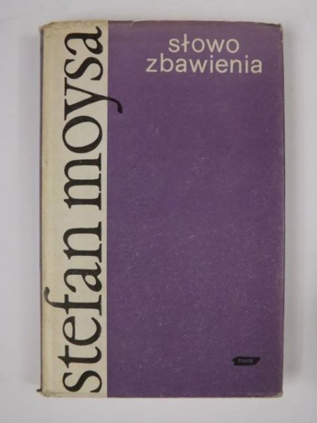 Moysa Stefan - Słowo zbawienia