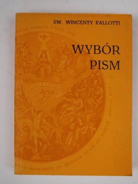 Pallotti Wincenty - Wybór pism, Tom I