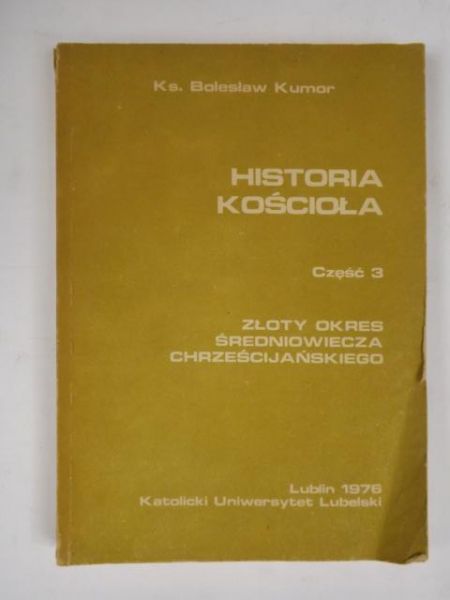 Historia Kościoła. Złoty okres średniowiecza chrześcijańskiego, część 3