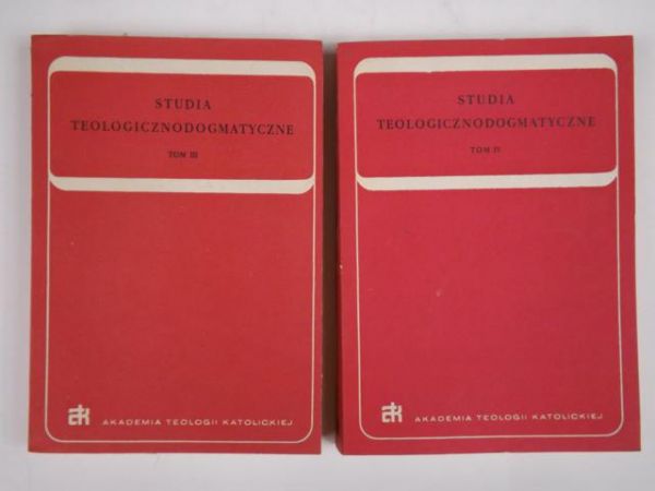 Studia teologicznodogmatyczne, T. III, IV