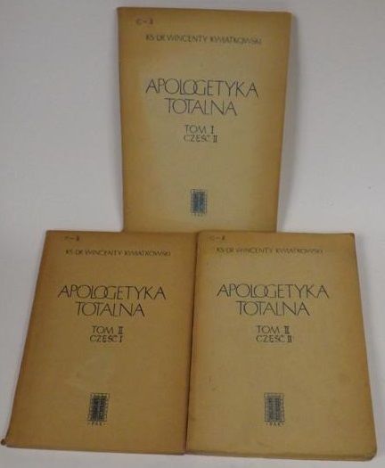 Apologetyka totalna, t. I cz. 2, t. II