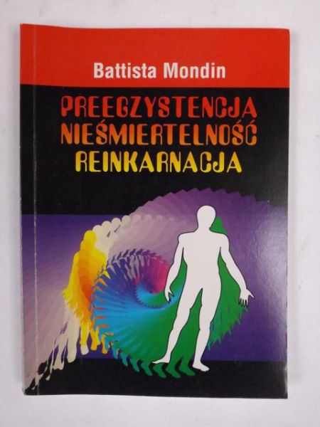 Preegzystencja nieśmiertelność reinkarnacja