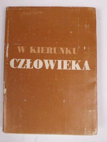 W kierunku człowieka