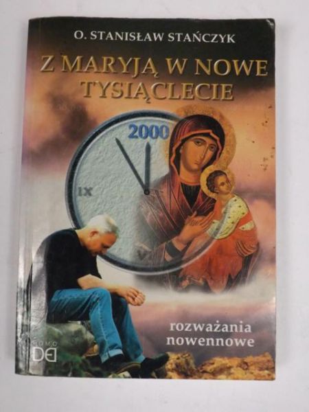Z Maryją w nowe tysiąclecie