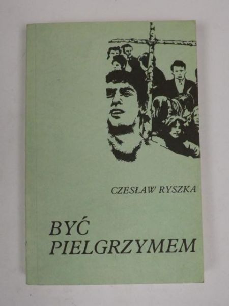 Być pielgrzymem