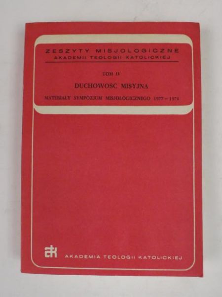 Duchowość misyjna, t. IV