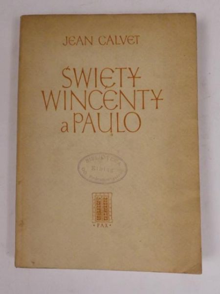 Calvet Jean - Święty Wincenty a Paulo